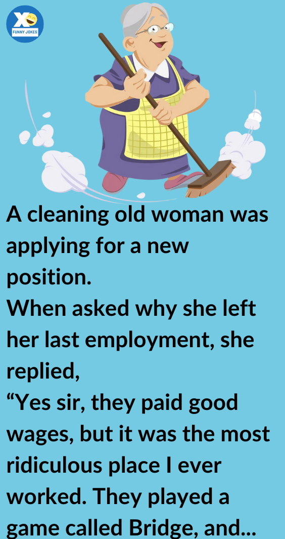 An Old Woman Was Applying For A New Position - GoForJoke